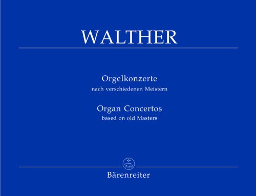 Johann Gottfried Walther . Orgelkonzerte nach verschiedenen Meistern - Orgel