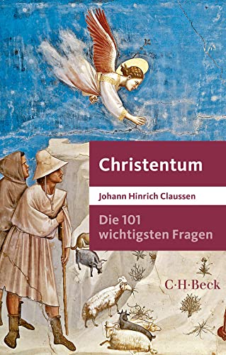 Die 101 wichtigsten Fragen - Christentum (Beck Paperback)