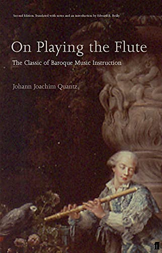 On Playing the Flute: The Classic of Baroque Music Instruction von Faber & Faber