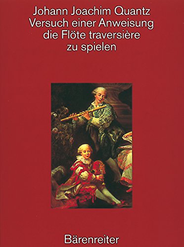 Versuch einer Anweisung, die Flöte traversière zu spielen von Bärenreiter