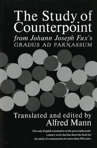 Study of Counterpoint: From Johann Joseph Fux's Gradus Ad Parnassum von W. W. Norton & Company