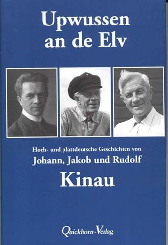 Upwussen an de Elv: Hoch- und plattdeutsche Geschichten