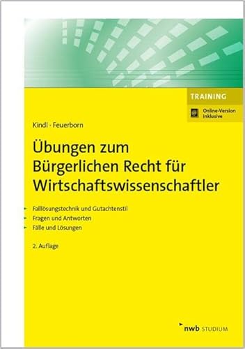 Übungen zum Bürgerlichen Recht für Wirtschaftswissenschaftler: Mit Online-Zugang (NWB Studium Betriebswirtschaft) von NWB Verlag
