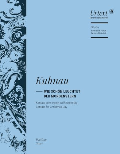 Wie schön leuchtet der Morgenstern - Kantate zum ersten Weihnachtstag - Partitur (PB 5844) Breitkopf Urtext