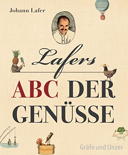 Lafers ABC der Genüsse
