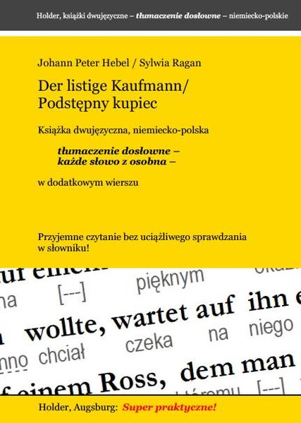 Der listige Kaufmann/Podstepny kupiec -- Ksiazka djuwezyczna niemiecko-polska von Harald Holder