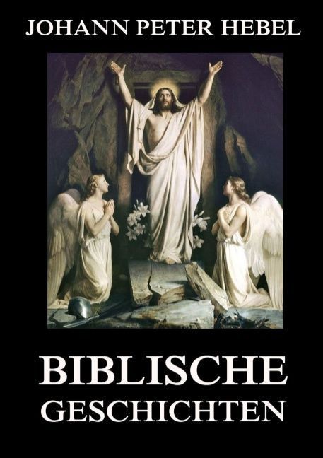 Biblische Geschichten von Jazzybee Verlag
