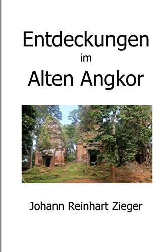 Entdeckungen im Alten Angkor von Lulu