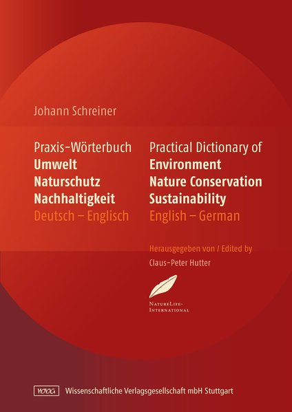 Praxis-Wörterbuch Umwelt Naturschutz und Nachhaltigkeit von Wissenschaftliche