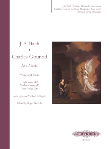 Ave Maria: für Singstimme und Klavier mit optionaler obligater Violine (Edition Peters) Ave Maria: für Singstimme und Klavier mit optionaler obligater Violine (Edition Peters)