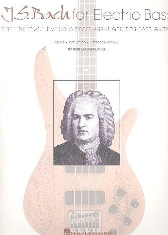 Bach, Johann Sebastian: J. S. Bach for Electric Bass : for bass guitar von Hal Leonard