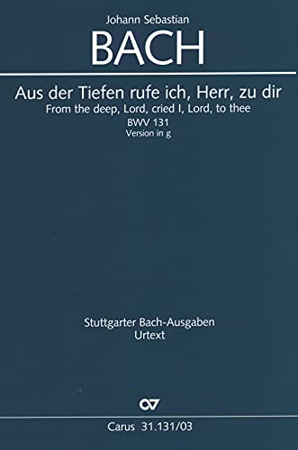 Bach: Aus der Tiefen rufe ich, Herr, zu dir (BWV 131). Klavierauszug