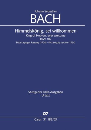 Bach: Himmelskönig, sei willkommen (BWV 182). Klavierauszug von Carus Verlag