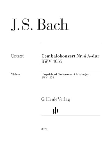 Cembalokonzert Nr. 4 A-dur BWV 1055; Violone von G. Henle Verlag