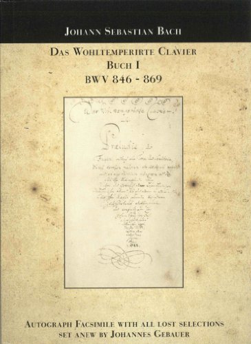 Das Wohltemperierte Klavier, Buch I (Autograph-Faksimile) von E.R.P. Musikverlag