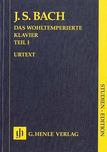 Das Wohltemperierte Klavier 1 ohne Fingersätze; Studien-Edition: Urtext. Studien-Edition (Studien-Editionen: Studienpartituren)