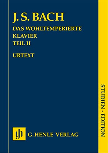 Das Wohltemperierte Klavier Band 2. Studien-Edition: Besetzung: Klavier zu zwei Händen (Studien-Editionen: Studienpartituren)