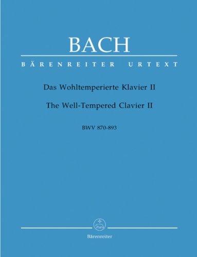 Das Wohltemperierte Klavier II, BWV 870-893: Urtext von Baerenreiter Verlag