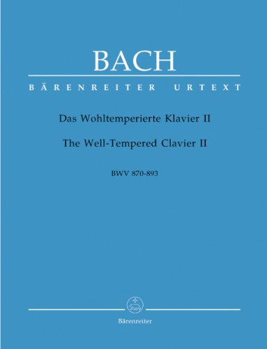 Das Wohltemperierte Klavier II, BWV 870-893: Urtext von Bärenreiter