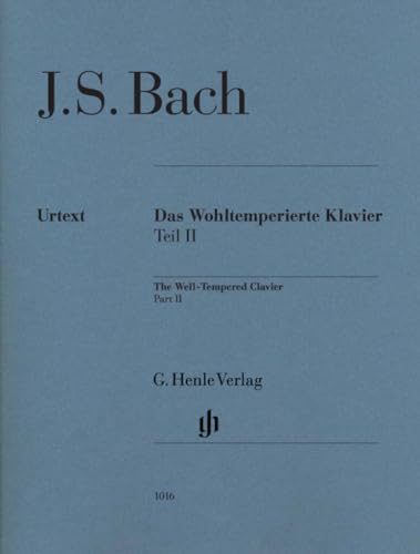 Das Wohltemperierte Klavier Teil II BWV 870-893 ohne Fingersätze: Instrumentation: Piano solo (G. Henle Urtext-Ausgabe) von Henle, G. Verlag