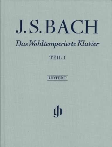 Das Wohltemperierte Klavier Teil I BWV 846-869; Leinenausgabe: Besetzung: Klavier zu zwei Händen: Instrumentation: Piano solo (G. Henle Urtext-Ausgabe) von Henle, G. Verlag