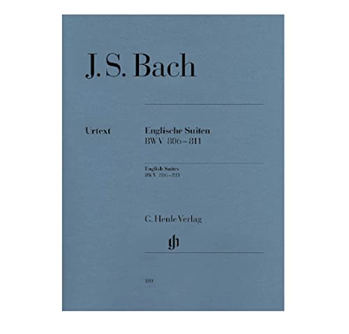 Englische Suiten Bwv 806-811. Klavier: Besetzung: Klavier zu zwei Händen (G. Henle Urtext-Ausgabe) von G. Henle Verlag