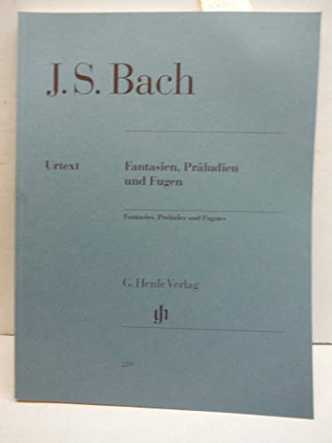 Fantasien, Präludien und Fugen. Klavier: Besetzung: Klavier zu zwei Händen (G. Henle Urtext-Ausgabe) von HENLE