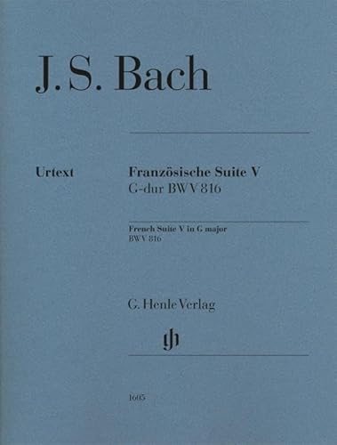 Französische Suite V G-dur BWV 816; Klavier zu zwei Händen: Besetzung: Klavier zu zwei Händen (G. Henle Urtext-Ausgabe)