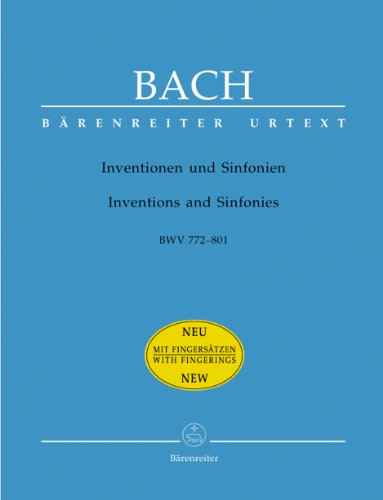 Inventionen und Sinfonien. BWV 772-801. BÄRENREITER URTEXT. Spielpartitur, Urtextausgabe, Sammelband von Baerenreiter Verlag