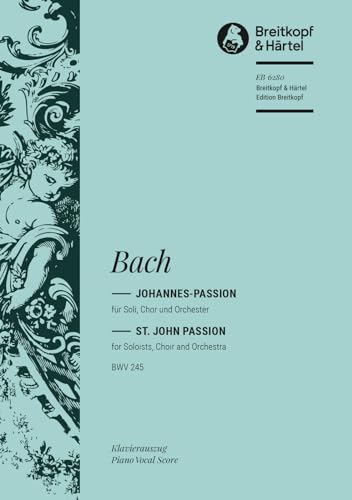 Johannes-Passion BWV 245 - Klavierauszug (EB 6280)