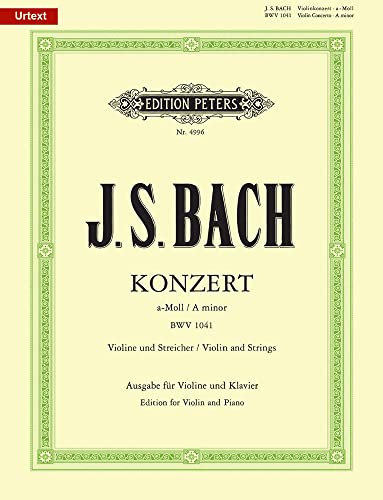 Konzert für Violine, Streicher und Basso continuo a-Moll BWV 1041 / URTEXT: Ausgabe für Violine und Klavier (Edition Peters) von Peters, C. F. Musikverlag