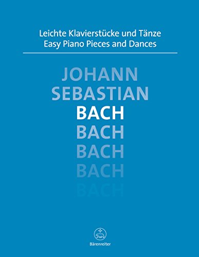 Leichte Klavierstücke und Tänze: 19 Kompositionen Leichte Klavierstücke und Tänze: 19 Kompositionen