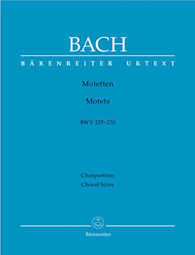 Motetten BWV 225-230. Chorpartitur: Urtext