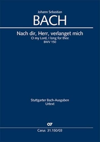 Nach dir, Herr, verlanget mich (Klavierauszug): BWV 150, 1706(?)