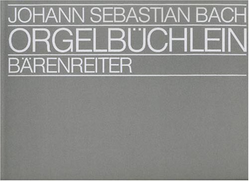 Orgelbüchlein und andere kleine Choralvorspiele. Spielpartitur(en): Urtext. Hrsg. v. Hermann Keller