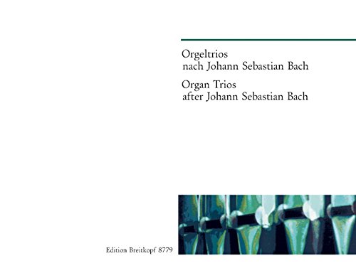 Orgeltrios nach Johann Sebastian Bach (EB 8779)