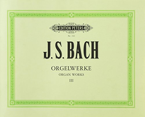 Orgelwerke in 9 Bänden - Band 3 von Peters, C. F. Musikverlag