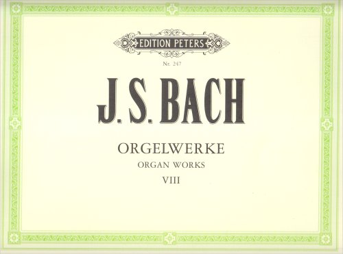 Orgelwerke in 9 Bänden - Band 8: Konzerte BWV 592-595 · 8 kleine Präludien und Fugen BWV 553-560 · Einzelwerke