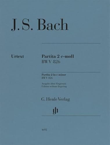 Partita Nr. 2 c-moll BWV 826; Urtextausgabe ohne Fingersatz; Klavier zu zwei Händen: Besetzung: Klavier zu zwei Händen (G. Henle Urtext-Ausgabe) von G. Henle Verlag