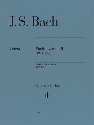 Partita Nr. 2 c-moll BWV 826: Besetzung: Klavier zu zwei Händen (G. Henle Urtext-Ausgabe)