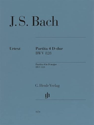 Partita Nr. 4 D-dur BWV 828: Besetzung: Klavier zu zwei Händen (G. Henle Urtext-Ausgabe)