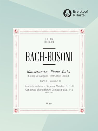 Sämtliche Klavierwerke Instruktive Ausgabe Band 11: Konzerte nach verschiedenen Meistern Nr. 1-8 BWV 972-979 (EB 4311)