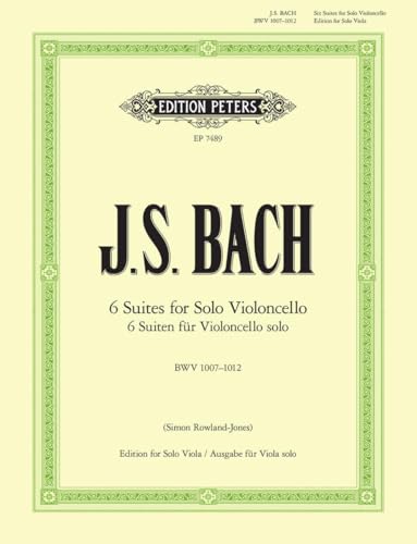 Suiten für Violoncello solo BWV 1007-1012 -Übertragung für Viola solo-: Noten für Viola solo Suiten für Violoncello solo BWV 1007-1012 -Übertragung für Viola solo-: Noten für Viola solo