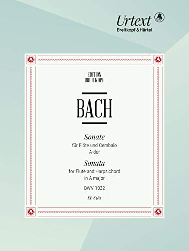 Sonate A-dur BWV 1032 für Flöte, Cembalo - Breitkopf Urtext (EB 8583)