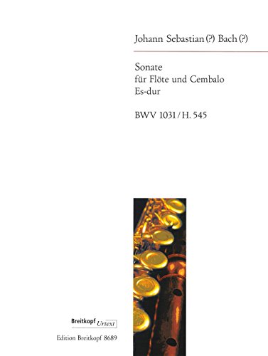 Sonate Es-dur BWV 1031 für Flöte, Cembalo - Echtheit angezweifelt - Breitkopf Urtext (EB 8689)
