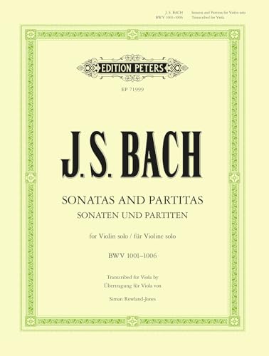 Sonaten & Partiten BWV 1001-1006: (original für Violine solo) Transkription für Viola Solo (Edition Peters) von EDITION PETERS