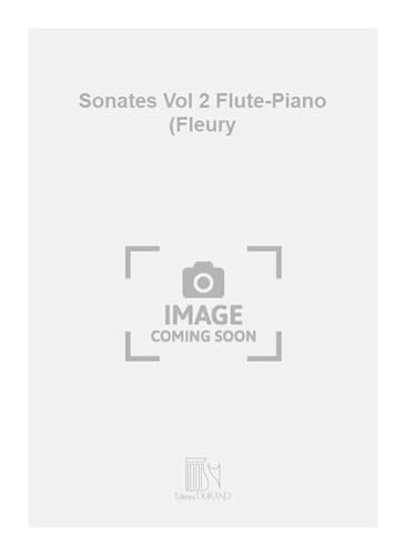 Sonates Vol 2 Flute-Piano (Fleury