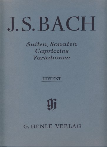 Suiten Sonaten Capriccios Variationen. Klavier: Instrumentation: Piano solo (G. Henle Urtext-Ausgabe)