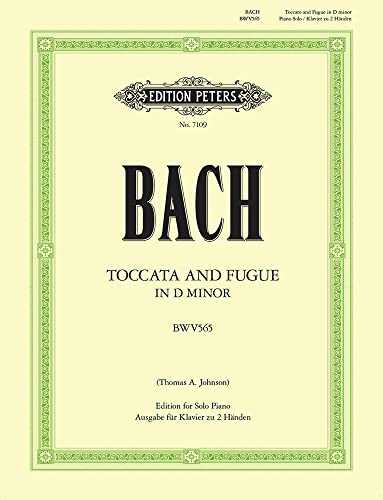 Toccata und Fuge d-Moll BWV 565: Bearbeitung für Klavier (Grüne Reihe Edition Peters) Toccata und Fuge d-Moll BWV 565: Bearbeitung für Klavier (Grüne Reihe Edition Peters)