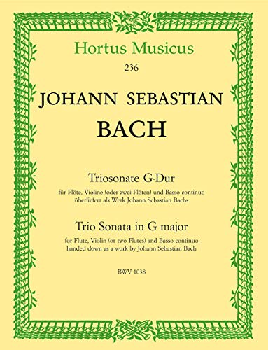 Triosonate G-Dur BWV 1038 Fr Flte, Violine (oder zwei Flten) und Basso Continuo